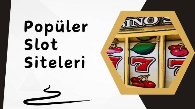 Popüler Slot Siteleri